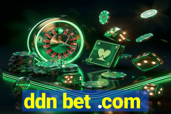 ddn bet .com